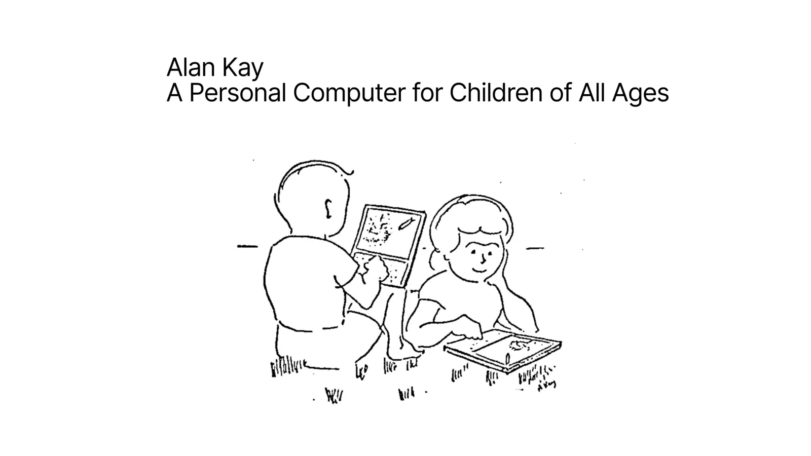 Alan Kay 论文《A Personal Computer for Children of All Ages》中的线条插画：两个孩子各拿一块平板状设备坐在草地上