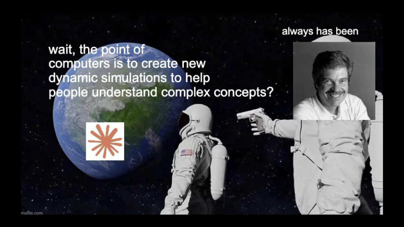 太空人梗图：一人问计算机的意义原来是造动态模拟帮人理解复杂概念吗，另一人持枪答一直都是